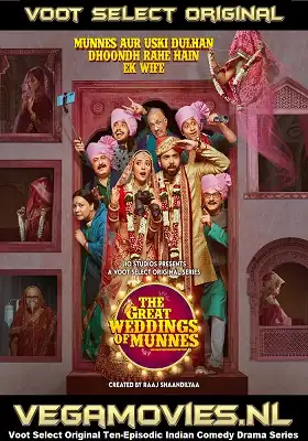 Download The Great Weddings Of Munnes (2022) Season 1 Hindi Complete Voot Select Original WEB Series 480p | 720p | 1080p WEB DL 1 screenshot e6e617 the great weddings of munnes 2022